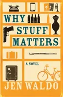 De ce contează lucrurile - Why Stuff Matters