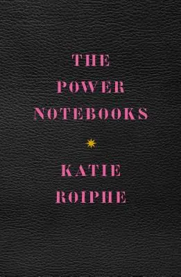 Caietele puterii - The Power Notebooks