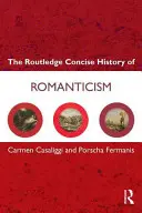 Romantismul: O istorie literară și culturală - Romanticism: A Literary and Cultural History