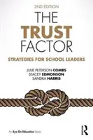 Factorul de încredere: Strategii pentru liderii școlari - The Trust Factor: Strategies for School Leaders