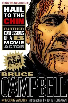 Hail to the Chin: Alte confesiuni ale unui actor de filme de serie B - Hail to the Chin: Further Confessions of A B Movie Actor