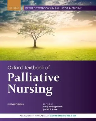 Oxford Textbook of Palliative Nursing (Manual Oxford de îngrijiri paliative) - Oxford Textbook of Palliative Nursing