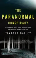 Conspirație paranormală - Paranormal Conspiracy