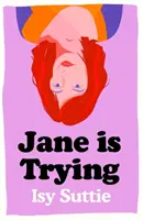 Jane încearcă - Jane is Trying
