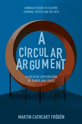 Un argument circular: O explorare creativă a puterii și a spațiului - A Circular Argument: A Creative Exploration of Power and Space