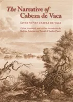 Narațiunea lui Cabeza de Vaca - The Narrative of Cabeza de Vaca