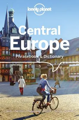 Lonely Planet Europa Centrală Phrasebook & Dictionary 5 - Lonely Planet Central Europe Phrasebook & Dictionary 5