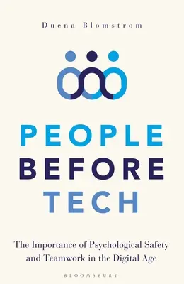 Oamenii înaintea tehnologiei: Importanța siguranței psihologice și a muncii în echipă în era digitală - People Before Tech: The Importance of Psychological Safety and Teamwork in the Digital Age