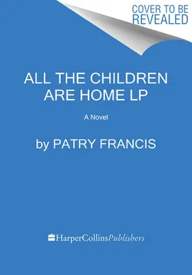 Toți copiii sunt acasă - All the Children Are Home
