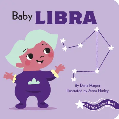 O mică carte a zodiacului: Baby Libra - A Little Zodiac Book: Baby Libra