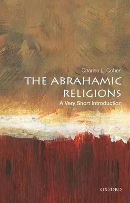 Religiile abrahamice: O introducere foarte scurtă - The Abrahamic Religions: A Very Short Introduction