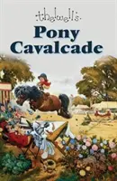 Cavalcada poneilor - Pony Cavalcade