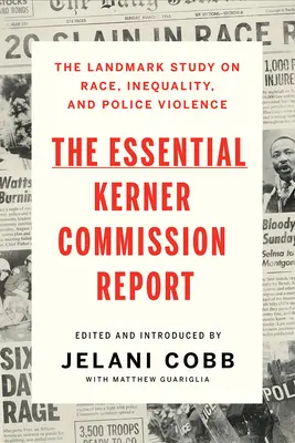 Raportul esențial al Comisiei Kerner - The Essential Kerner Commission Report