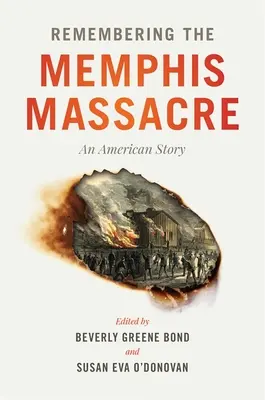 Remembering the Memphis Massacre: O poveste americană - Remembering the Memphis Massacre: An American Story
