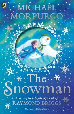 Omul de zăpadă - Inspirat din povestea originală de Raymond Briggs - Snowman - Inspired by the original story by Raymond Briggs