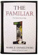 The Familiar, volumul 2: În pădure - The Familiar, Volume 2: Into the Forest