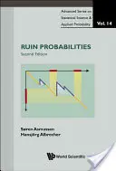 Probabilități de ruină (ediția a doua) - Ruin Probabilities (Second Edition)