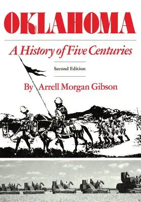 Oklahoma: O istorie de cinci secole - Oklahoma: A History of Five Centuries