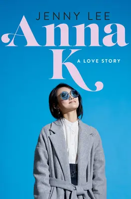 Anna K: O poveste de dragoste - Anna K: A Love Story