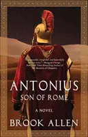 Antonius: Fiul Romei - Antonius: Son of Rome
