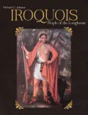 Iroquois: Oamenii casei lungi - Iroquois: People of the Longhouse