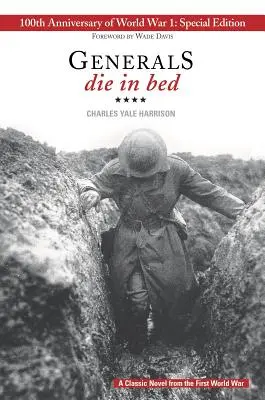Generalii mor în pat: Ediție aniversară de 100 de ani - Generals Die in Bed: 100th Anniversary Edition