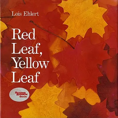 Frunză roșie, frunză galbenă - Red Leaf, Yellow Leaf