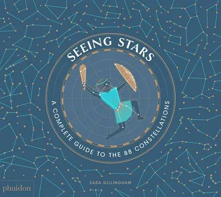 Vederea stelelor: Un ghid complet pentru cele 88 de constelații - Seeing Stars: A Complete Guide to the 88 Constellations