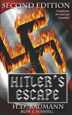 Evadarea lui Hitler Ediția a doua - Hitler's Escape Second Edition