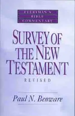 Studiul Noului Testament- Comentariul biblic al oricărui om - Survey of the New Testament- Everyman's Bible Commentary