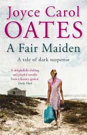 Fair Maiden - Un roman întunecat de suspans - Fair Maiden - A dark novel of suspense
