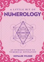 Un pic de numerologie, 21: O introducere în divinația numerică - A Little Bit of Numerology, 21: An Introduction to Numerical Divination