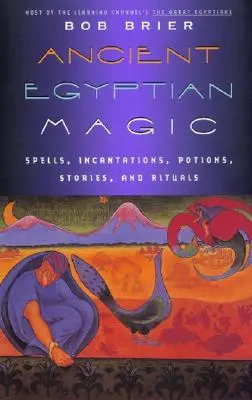 Magia Egiptului Antic - Ancient Egyptian Magic