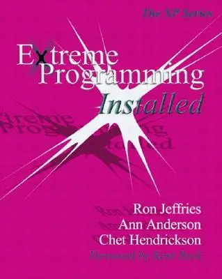 Programare extremă instalată - Extreme Programming Installed
