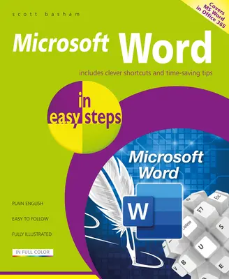 Microsoft Word în pași simpli: Acoperă MS Word în suita Office 365 - Microsoft Word in Easy Steps: Covers MS Word in Office 365 Suite