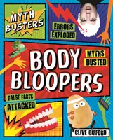 Myth Busters: Bloopers corporale - Myth Busters: Body Bloopers