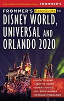 Frommer's Easyguide to Disney World, Universal și Orlando 2020 - Frommer's Easyguide to Disney World, Universal and Orlando 2020