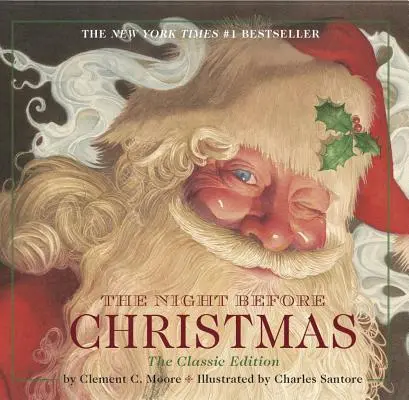 The Night Before Christmas Board Book: Ediția clasică, bestsellerul New York Times (Christmas Book) - The Night Before Christmas Board Book: The Classic Edition, the New York Times Bestseller (Christmas Book)