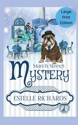 March Street Cozy Mysteries Omnibus, ediție de mare tiraj - March Street Cozy Mysteries Omnibus, Large Print Edition