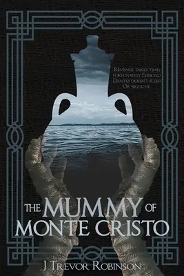 Mumia din Monte Cristo - The Mummy of Monte Cristo