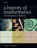 O istorie a matematicii: De la Mesopotamia la modernitate - A History of Mathematics: From Mesopotamia to Modernity