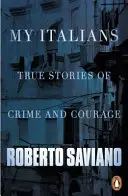 Italienii mei - Povești adevărate de crimă și curaj - My Italians - True Stories of Crime and Courage