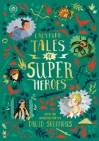 Ladybird Tales of Super Heroes - Cu o introducere de David Solomons - Ladybird Tales of Super Heroes - With an introduction by David Solomons