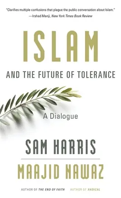 Islamul și viitorul toleranței: Un dialog - Islam and the Future of Tolerance: A Dialogue