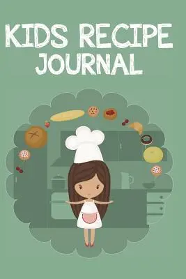 Jurnal de rețete pentru copii - Kid's Recipe Journal