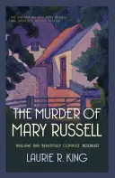 Crima lui Mary Russell - Un mister palpitant pentru Mary Russell și Sherlock Holmes (Regele Laurie R. (Autor)) - Murder of Mary Russell - A thrilling mystery for Mary Russell and Sherlock Holmes (King Laurie R. (Author))