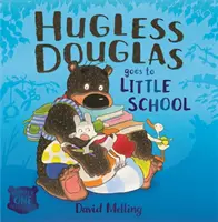 Hugless Douglas Goes to Little School Carte de bord - Hugless Douglas Goes to Little School Board book