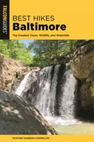 Cele mai bune drumeții în Baltimore: Cele mai frumoase priveliști, animale sălbatice și cascade - Best Hikes Baltimore: The Greatest Views, Wildlife, and Waterfalls