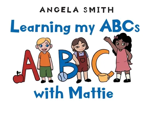 Învăț ABC-ul cu Mattie - Learning my ABCs with Mattie