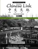 Manual de activități pentru studenți pentru Chinese Link: Limba chineză pentru începători, versiunea cu caractere simplificate, Nivelul 1/Partea 1 - Student Activities Manual for Chinese Link: Beginning Chinese, Simplified Character Version, Level 1/Part 1